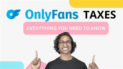 OnlyFans Taxes: Everything You Need to Know